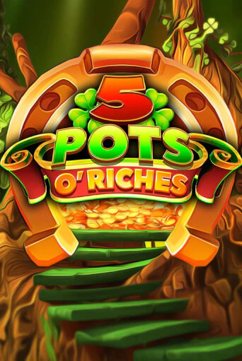 5 Pots O'Riches