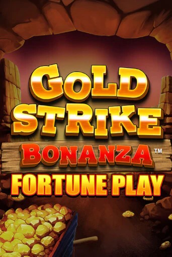 Gold Strike Bonanza Fortune Play