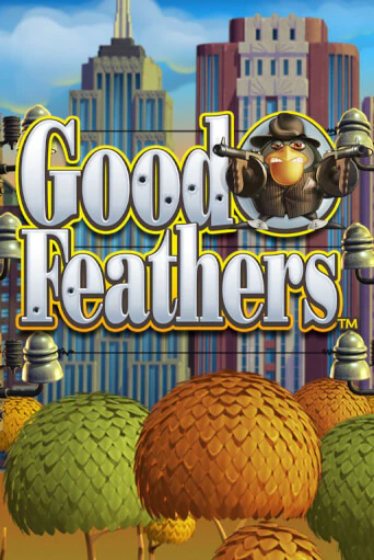 Good Feathers