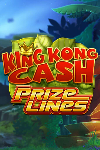 King Kong Cash Prize Lines
