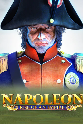 Napoleon: Rise Of an Empire