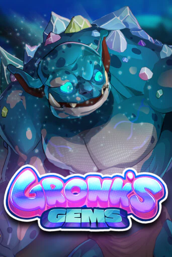 Gronk’s Gems