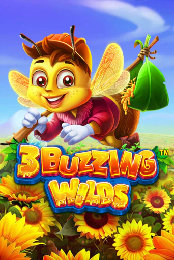 3 Buzzing Wilds