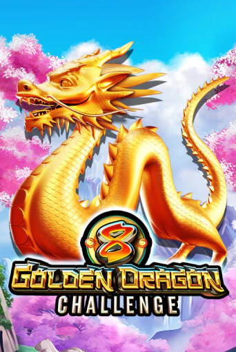 8 Golden Dragon Challenge