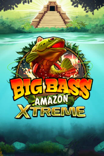Big Bass Amazon Xtreme