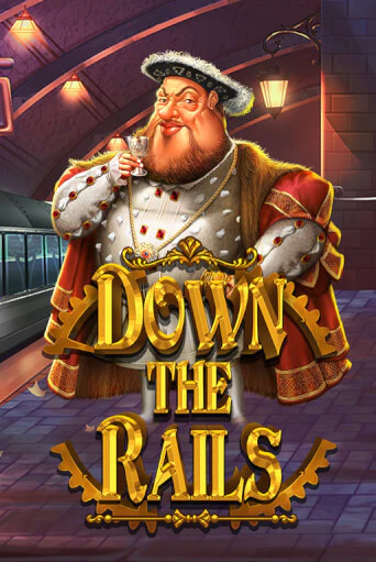 Down the Rails