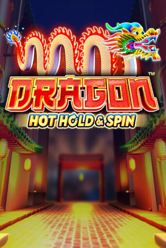 Dragon Hot Hold and Spin