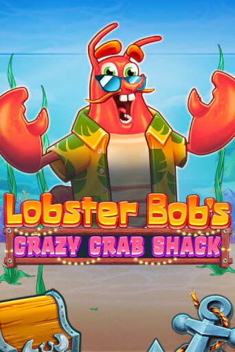 Lobster Bob’s Crazy Crab Shack
