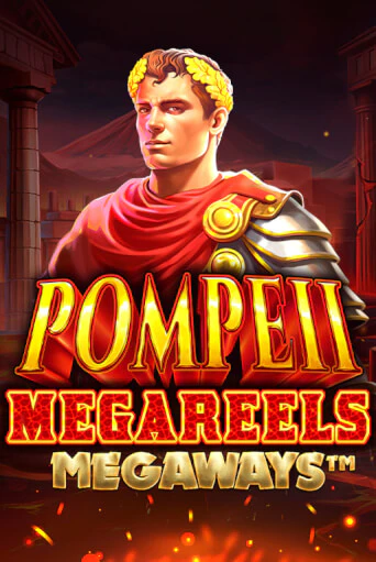 Pompeii Megareels Megaways