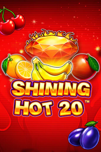 Shining Hot 20