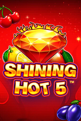 Shining Hot 5