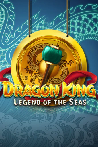 Dragon King Legend of the Seas
