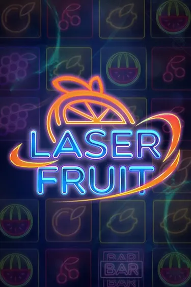 Laser Fruit