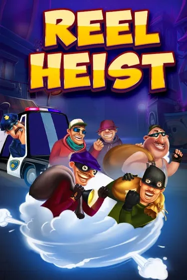 Reel Heist