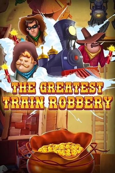 The Greatest Train Robbery