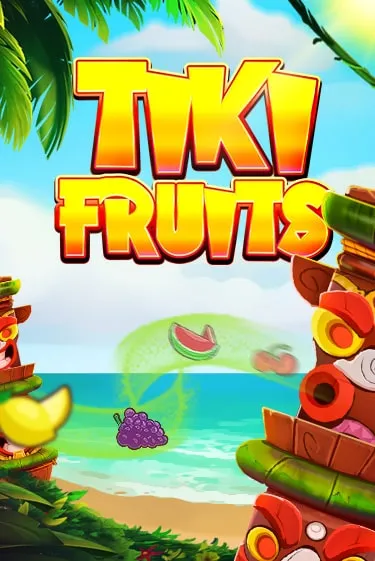 Tiki Fruits
