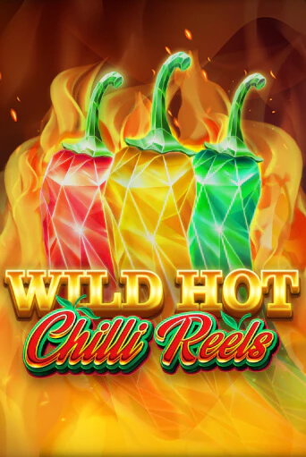 Wild Hot Chilli Reels