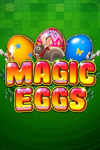Magic Eggs