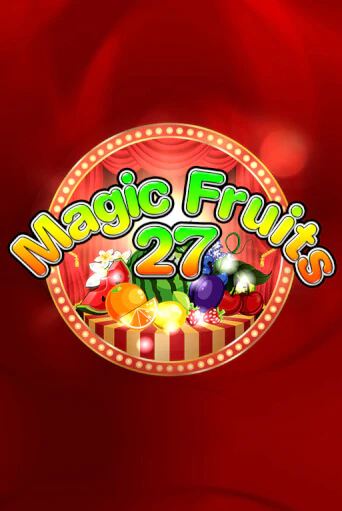 Magic Fruits 27