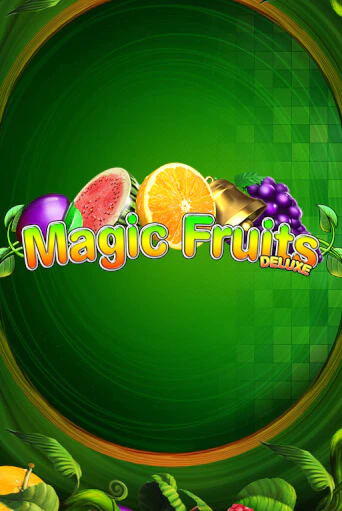 Magic Fruits Deluxe