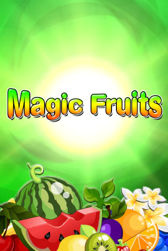 Magic Fruits