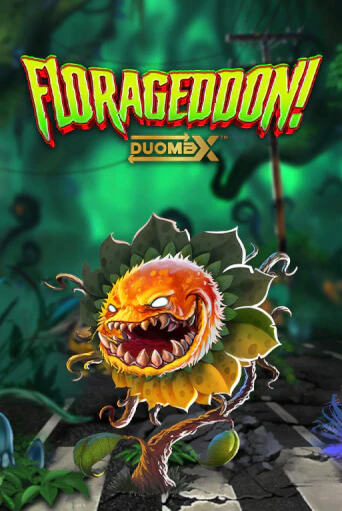 Florageddon!