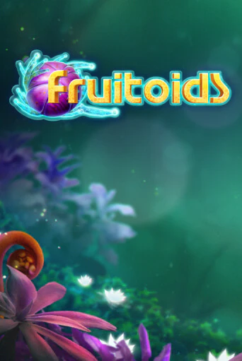 Fruitoids