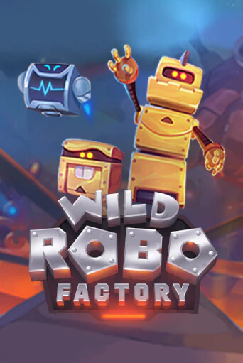 Wild Robo Factory